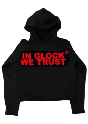 In Glock We Trust Hoodie